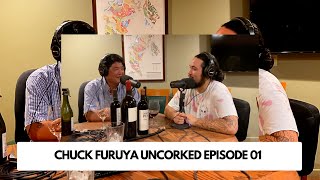 CHUCK FURUYA UNCORKED INTERVIEW 01 KALE FURUYA [upl. by Ellainad]