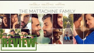 THE MATTACHINE FAMILY Review  Nico Tortorella Juan Pablo Di Pace Emily Hampshire [upl. by Nylak]