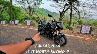 Most Loaded Bike in this Segment  Before You Buy Know The Purpose Bajaj Pulsar N160 Ride Review [upl. by Htenay]