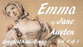 🌷 EMMA by Jane Austen  FULL AudioBook 🎧📖 Vol 1 of 3  Greatest🌟AudioBooks [upl. by Emmons80]