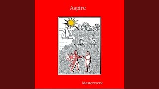 Aspire [upl. by Annasor]