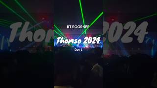 THOMSO 2024  IIT ROORKEE  Fest iitroorkee thomso vlog iitfest [upl. by Agnizn995]