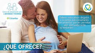 Curso de preparación para la maternidad y paternidad Colsanitas [upl. by Eanrahc]