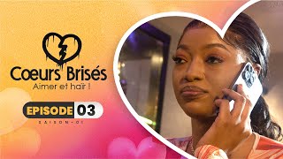 COEURS BRISÉS  Saison 1  Episode 3 VOSTFR [upl. by Ellenej]