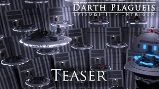 Darth Plagueis Episode II  Intrigen  Kapitel 3  Teaser Trailer  Lego Star Wars Brickfilm Deutsch [upl. by Udelle]