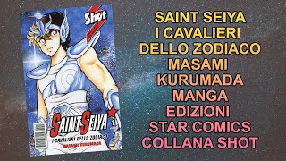 SAINT SEIYA  I CAVALIERI DELLO ZODIACO  MANGA  SHOT  EDIZIONE STAR COMICS ANNO 2000 [upl. by Dnyletak]