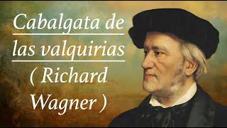 RICHARD WAGNER 🇩🇪 Cabalgata de las valquirias 🇩🇪 classicalmusic richardwagner valquiria [upl. by Juieta950]