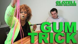 Gum Trick  GloZell amp Chris Ballinger [upl. by Suzette]