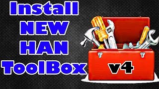 How To Install NEW HAN TOOLBOX 04 [upl. by Kennet]