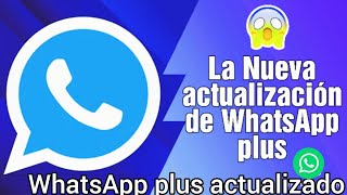 como descargar WhatsApp plus actualizado 2021 [upl. by Sibell]