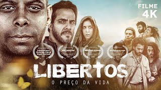 LIBERTOS  O PREÇO DA VIDA  FILME COMPLETO [upl. by Iclehc]