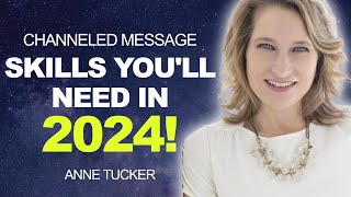 HOW to NAVIGATE Big Changes in 2024  Live Channeling  Anne Tucker [upl. by Chlo]