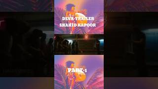 DEVA  Trailer  Shahid Kapoor  Pooja Hegde  Part1  shorts deva [upl. by Anier823]