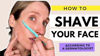 How to Shave Your Face to Remove Peach Fuzz  According to a Dermatologist [upl. by Pero882]