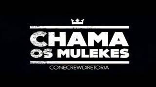 Chama os Mulekes  INSTRUMENTAL   CONE CREW DIRETORIA   OFICIAL    ÁUDIO    FULL HD [upl. by Maggy]