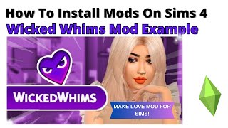 How To Install Wicked Whims Mod For Sims 4  2024 [upl. by Llemar]