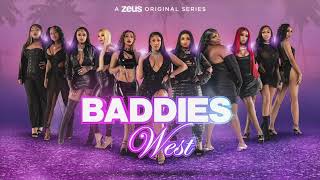 Baddies West Theme Song Intro [upl. by Flodnar]