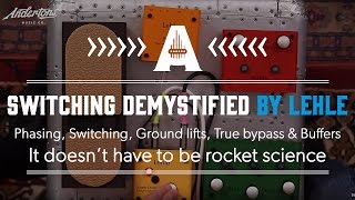 Switching Demystified by Lehle Pedals  It doesnt have to be rocket science [upl. by Claudetta]