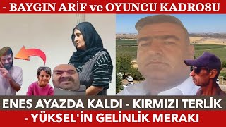 ENES AYAZDA KALDI  KIRMIZI TERLİK  YÜKSELİN GELİNLİK MERAKI  BAYGIN ARİF  Narin Güran [upl. by Marciano]