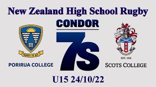 011 Condor 7s U15 Porirua College v Scots College 241022 [upl. by Godiva]