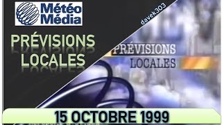 MétéoMédia Prévisions Locales  15 octobre 1999 [upl. by Noryd43]