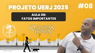 Quincas Borba  Fatos Importantes 08  Projeto UERJ 2025 [upl. by Bremser]