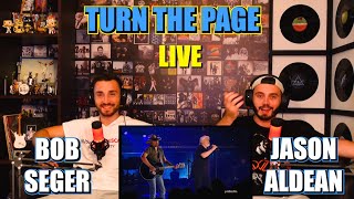 BOB SEGER AND JASON ALDEAN  TURN THE PAGE  FIRST TIME REACTION [upl. by Temple736]