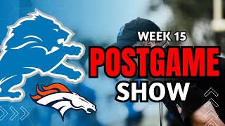 Detroit Lions Week 15 Postgame Show Denver Broncos [upl. by Dekeles]