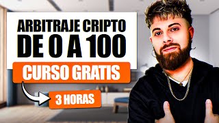 CURSO GRATIS COMPLETO DE ARBITRAJE DE CRIPTOMONEDAS 3 HS PASO A PASO [upl. by Eiznekcam]