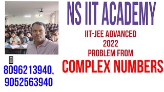 IITJEE ADVANCED 2022 PROBLEM FROM COMPLEX NUMBERS [upl. by Anitsud533]