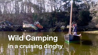 Wild Camping in a cruising dinghy [upl. by Ennazzus]