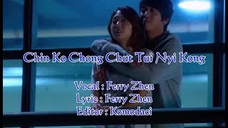 Chin Ko Chong Chut Tui Nyi Kong  Ferry Zhen Hakka [upl. by Nyltac]