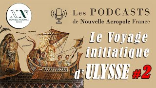 Le voyage initiatique dUlysse  Episode 2  Les Kikônes [upl. by Denbrook]