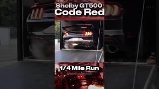 SHELBY GT500 CODE RED 14 MILE RUN MUST WATCH shorts [upl. by Korenblat]