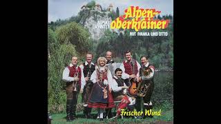 Alpenoberkrainer  Frischer Wind K sosedovim na kavo [upl. by Sedgewake]