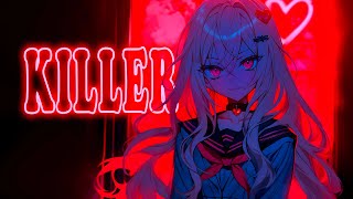 Nightcore  Killer Lyrics [upl. by Heaps]