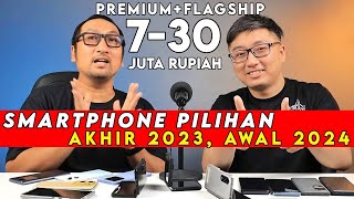 Smartphone Pilihan TERBAIK PREMIUM 730 Juta Rupiah  Akhir 2023 Awal 2024 [upl. by Eahsal]