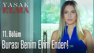 Burası benim evim Ender  Yasak Elma 11 Bölüm [upl. by Donetta55]