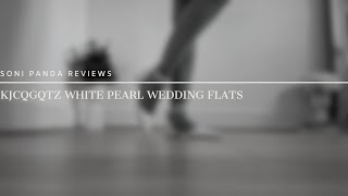 Soni Panda  KJCQGQTZ White Pearl Wedding Flats Review [upl. by Nylirak173]