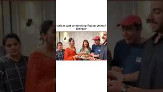 Iqtidar cast celebrating Rubina Ashraf birthday ✨ 🎂iqtidar anmolbaloch aliraza rubinaashraf [upl. by Imis]