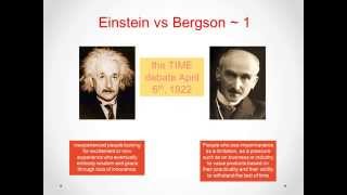 Time Intelligence  Einstein vs Bergson [upl. by Imoyik473]