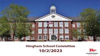 Hingham School Committee 1022023 [upl. by Gleda]