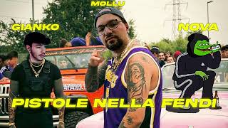 Gianko amp Mollu  Pistole Nella Fendi feat Nova Prod Massimo Bossetti [upl. by Liarret817]