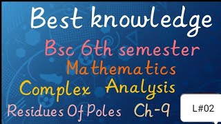 Residues of poles at infinity Complex AnalysisBsc 6th semester maths  chapter 9 [upl. by Woolcott]