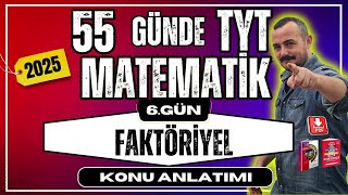 55 Günde TYT Matematik Kampı  6 Gün  Faktöriyel  Konu Anlatımı 2025 [upl. by Normak]