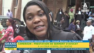 CAMEROUN  EXCLUSIF BARREAU  PRESTATION DE SERMENT DES AVOCATS PAR DEVANT LA COUR DAPPEL DU CENTRE [upl. by Anitnegra]