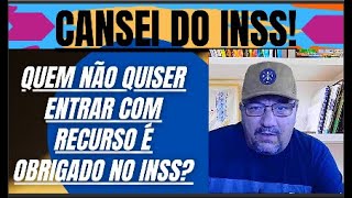 ❎O QUE ACONTECE SE EU CANCELAR UM REQUERIMENTO NO INSS QUEM NÃO QUISER ENTRAR COM RECURSO É OBRIGADO [upl. by Vani]