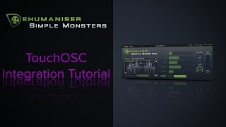 Simple Monsters TouchOSC Integration [upl. by Roux453]