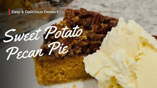 Sweet Potato Pecan Pie  Two Classics in One Pie 🥧 [upl. by Reina464]