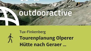 Tourenplanung Olperer Hütte nach Geraer Hütte [upl. by Ila]